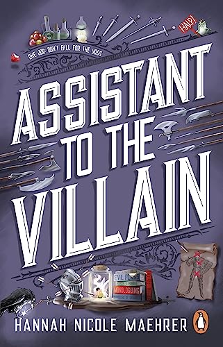 Assistant to the Villain: The hilarious grumpy sunshine romantasy and No.1 New York Times bestseller from the TikTok sensation (Assistant to the Villain, 1)
