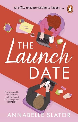 The Launch Date: The perfect enemies to lovers workplace romance for 2025