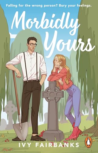 Morbidly Yours: A TikTok sensation – the most hilarious and feel-good opposites attract romance of 2024