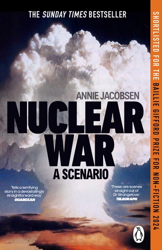Nuclear War: The bestselling non-fiction thriller