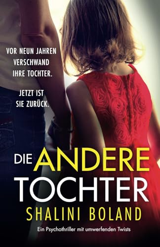 Die andere Tochter: Ein Psychothriller mit umwerfenden Twists