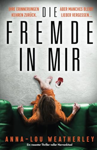 Die Fremde in mir: Ein rasanter Thriller voller Nervenkitzel