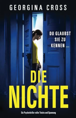 Die Nichte: Ein Psychothriller voller Twists und Spannung