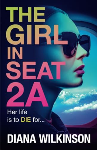The Girl in Seat 2A: THE NUMBER ONE BESTSELLER