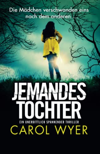 Jemandes Tochter: Ein unerbittlich spannender Thriller (Detective Natalie Ward, Band 7)
