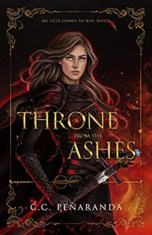 A Throne from the Ashes: An Heir Comes to Rise Book 3
