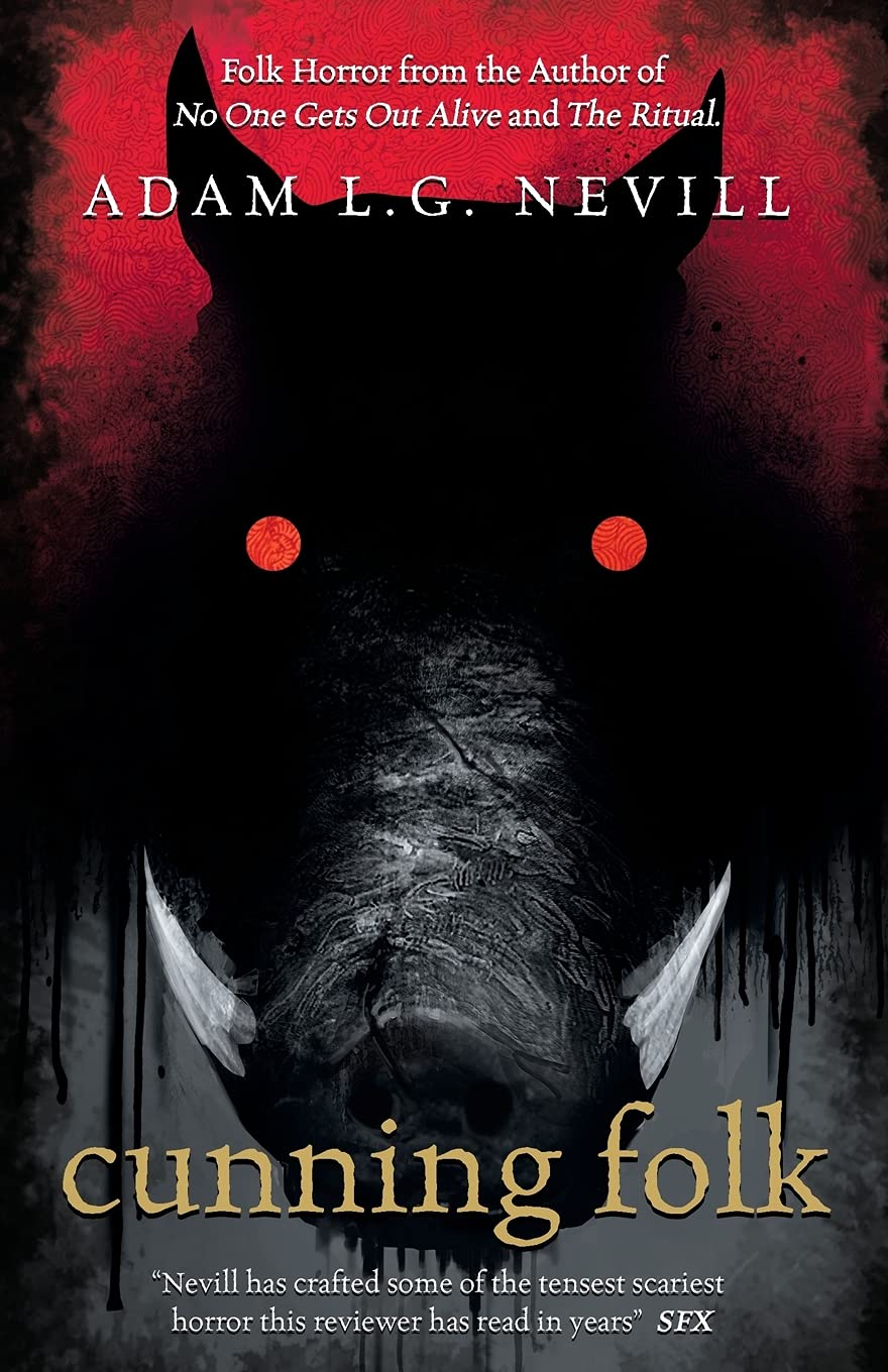 Cunning Folk: A Folk Horror Thriller from the Author of No One Gets Out Alive and The Ritual