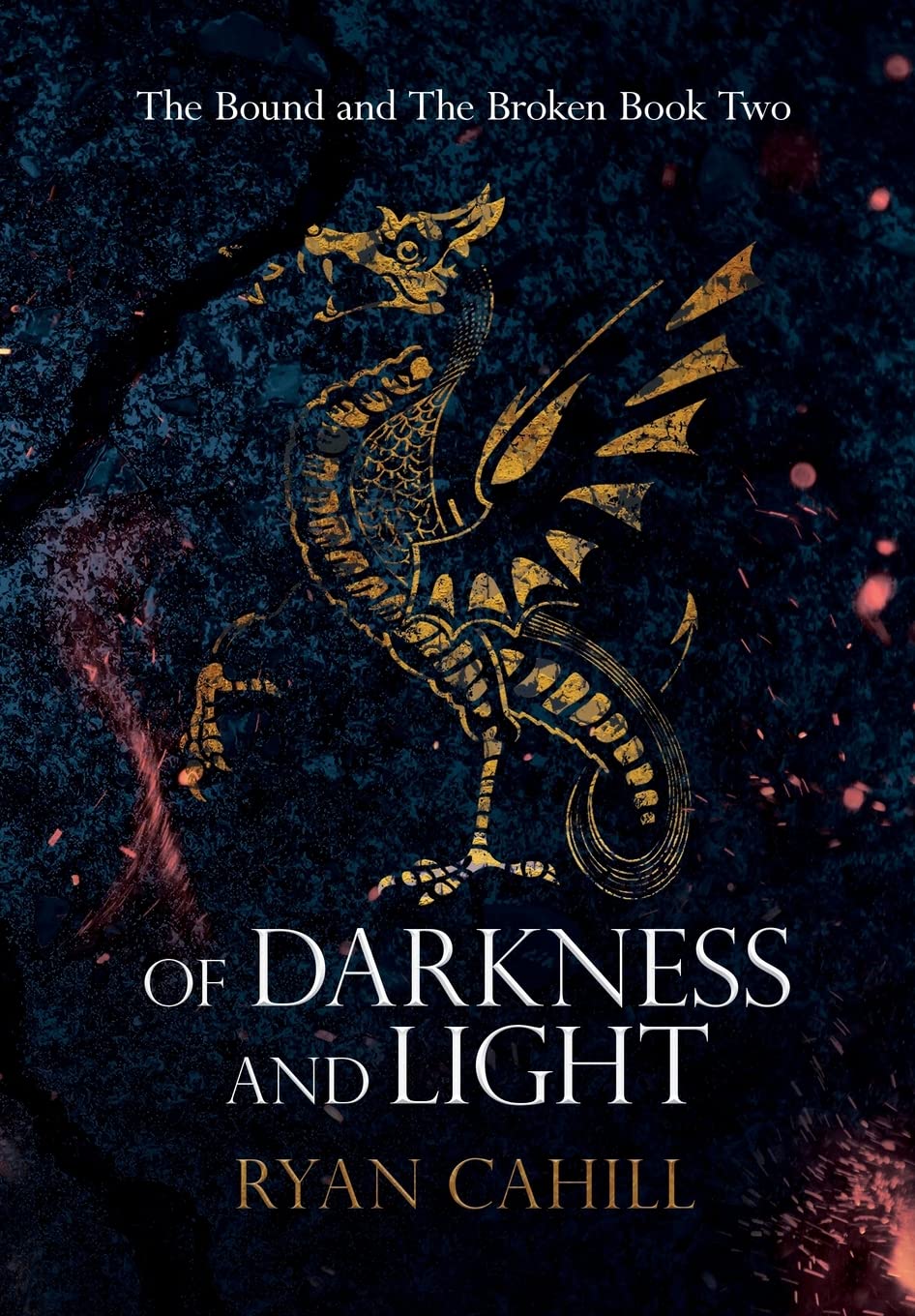 Of Darkness and Light: An Epic Fantasy Adventure (The Bound and the Broken, Band 2)