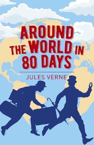 Around the World in Eighty Days (Arcturus Classics)