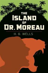 The Island of Doctor Moreau (Arcturus Classics)