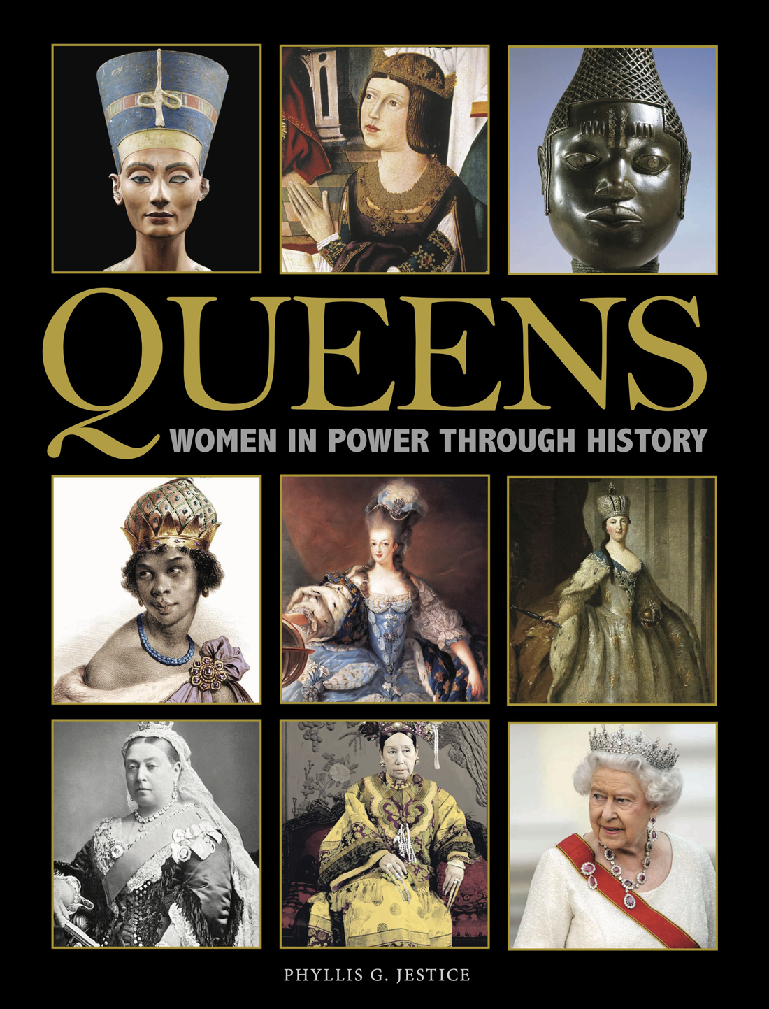 Queens: Women in Power Through History (Kings & Queens)