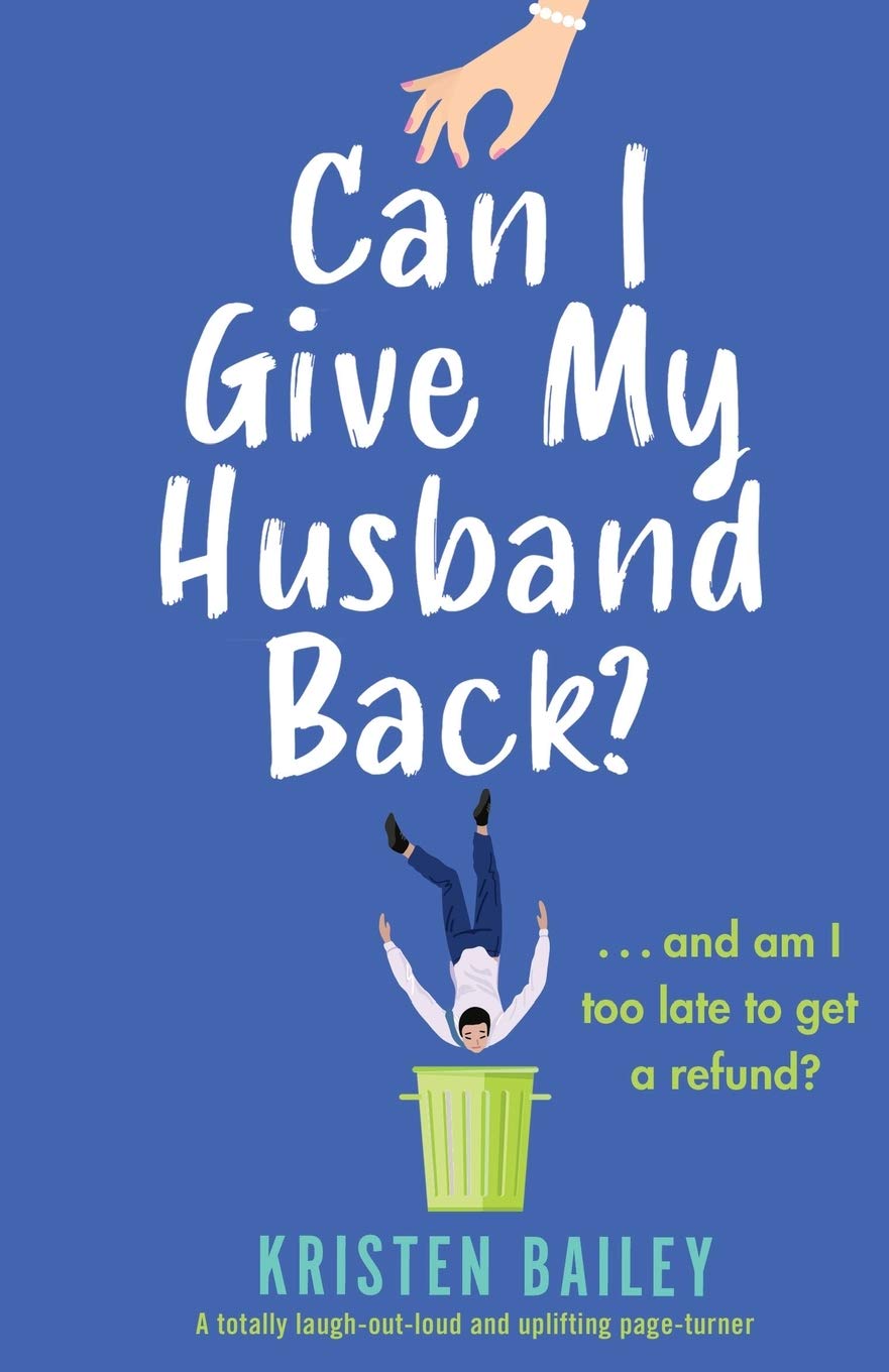 Can I Give My Husband Back?: A totally laugh out loud and uplifting page turner (The Callaghan Sisters, Band 2)
