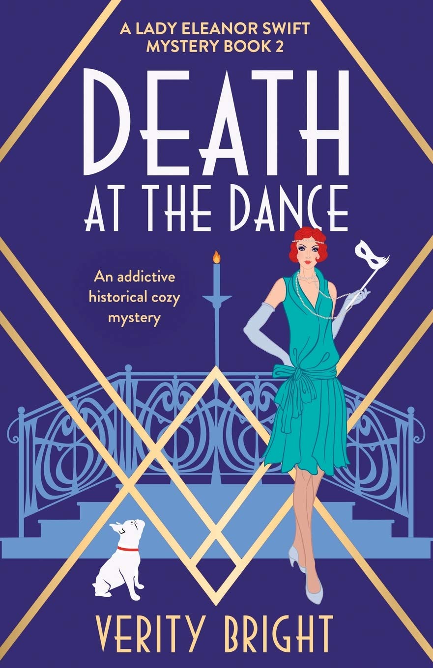 Death at the Dance: An addictive historical cozy mystery (A Lady Eleanor Swift Mystery, Band 2)