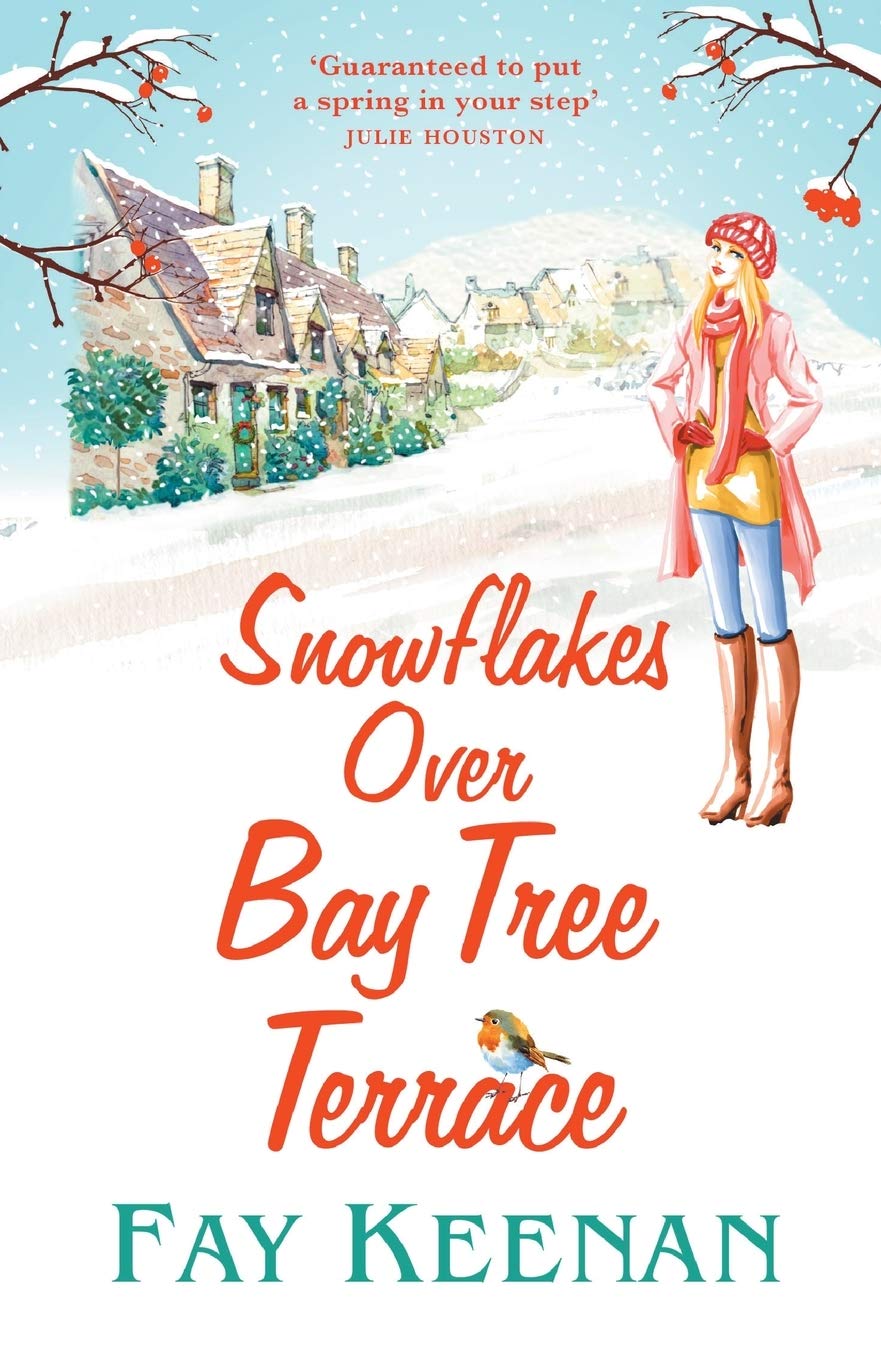 Snowflakes Over Bay Tree Terrace: A warm, uplifting, feel-good novel (Willowbury, 2)