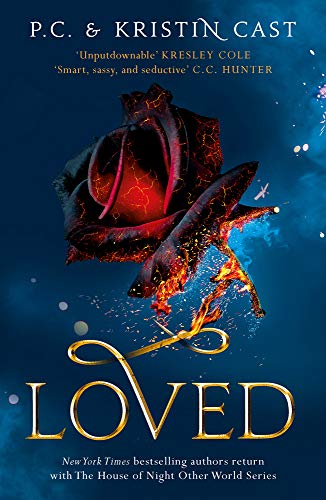Loved (House of Night Other Worlds, Band 1)