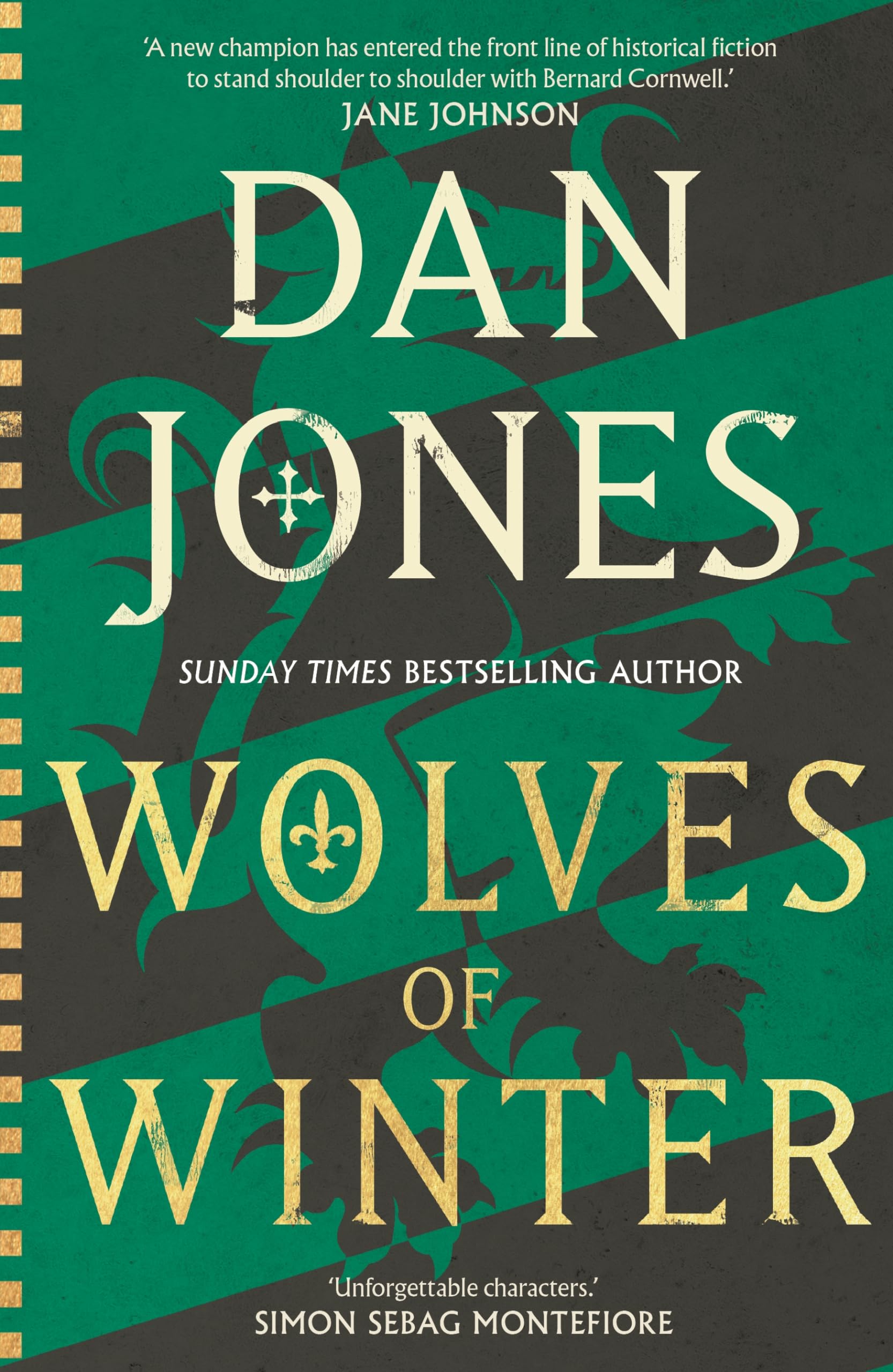 Wolves of Winter: The epic sequel to Essex Dogs from Sunday Times bestseller and historian Dan Jones (Essex Dogs Trilogy)