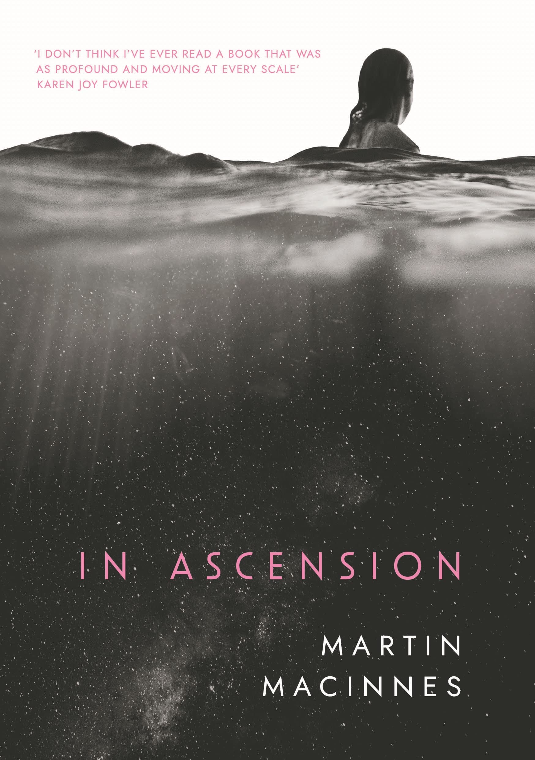 In Ascension: Longlisted for The Booker Prize 2023