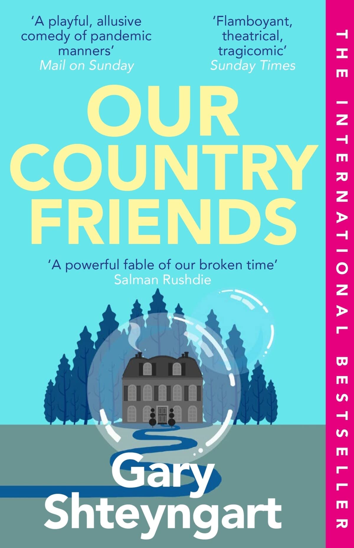Our Country Friends: Gary Shteyngart
