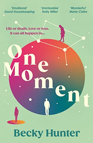 One Moment: 'Fans of Jojo Moyes will devour this stunning tale' Sunday Express