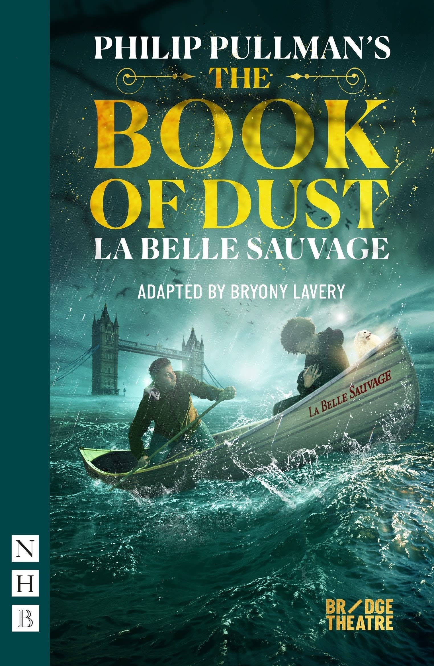 The Book of Dust: La Belle Sauvage (NHB Modern Plays)