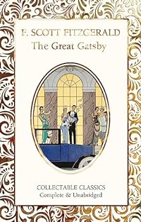 The Great Gatsby (Flame Tree Collectable Classics)