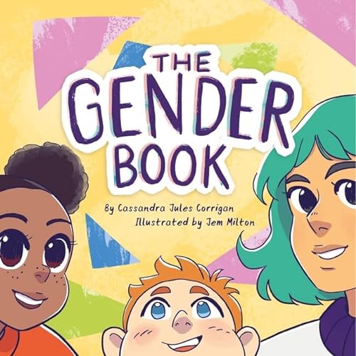 The Gender Book: Girls, Boys, Non-Binary, and Beyond