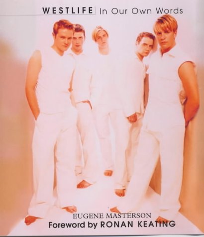 "Westlife": In Our Own Words