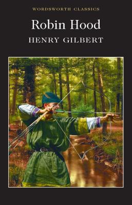 Robin Hood (Wordsworth Classics)