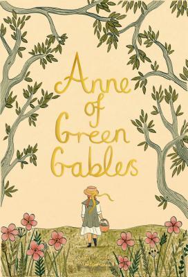 Anne of Greeen Gables (Wordsworth Collector's Editions)