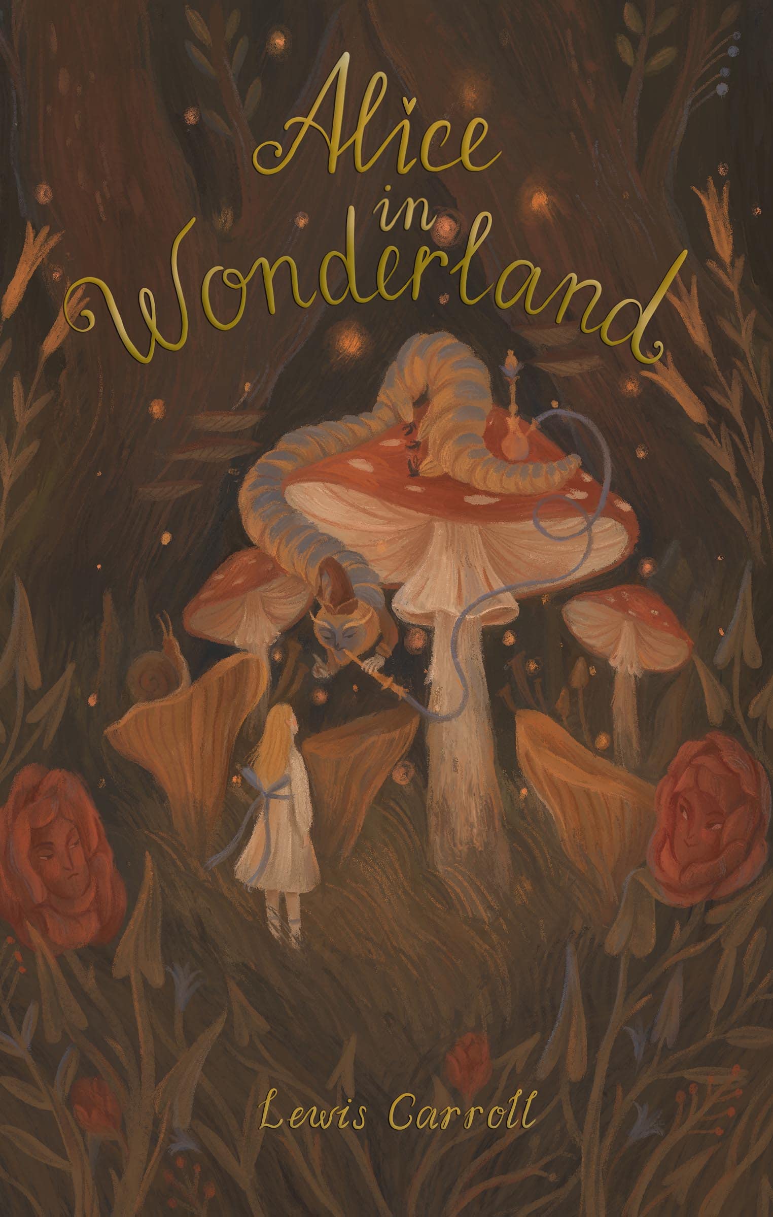 Alice's Adventures in Wonderland: Including Through the Looking Glass (Wordsworth Exclusive Collection)