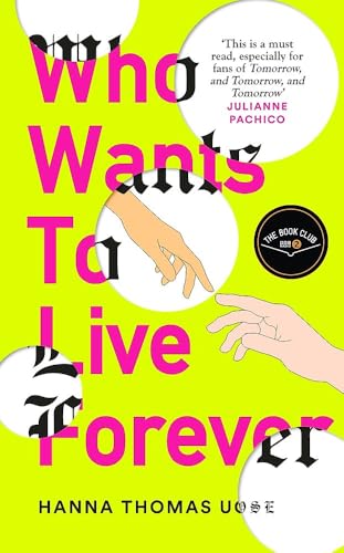 Who Wants to Live Forever: A BBC Radio 2 Book Club Pick