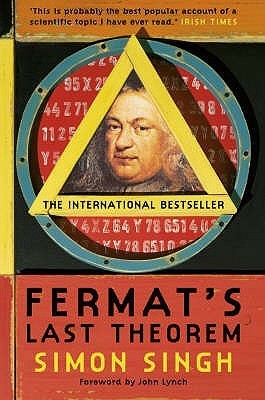 Fermat's Last Theorem: The Story Of A Riddle That Confounded The World's Greatest Minds For 358 Years: The compelling biography and history of mathematical intellectual endeavour
