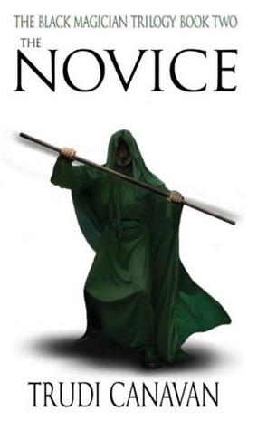 The Novice: Book 2 of the Black Magician (Black Magician Trilogy, Band 2)