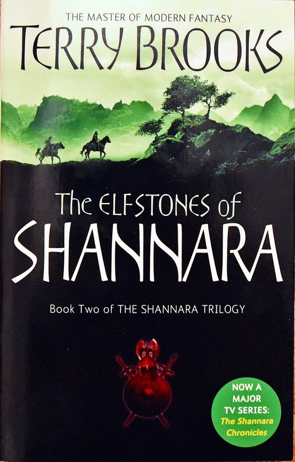The Elfstones Of Shannara: The original Shannara Trilogy: Now a Major TV series