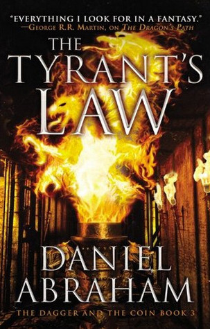 The Tyrant's Law: Book 3 of the Dagger and the Coin