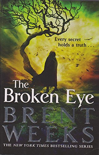 The Broken Eye: Book 3 of Lightbringer