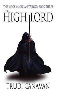 The High Lord: Book 3 of the Black Magician (Black Magician Trilogy)