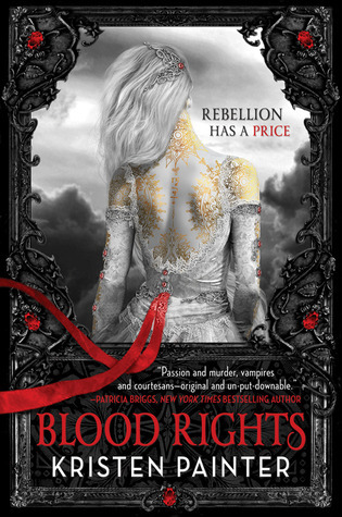 Blood Rights: B Format: House of Comarre: Book 1 (House of Comarré, Band 1)