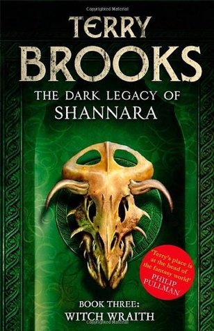 Witch Wraith: Book 3 of The Dark Legacy of Shannara