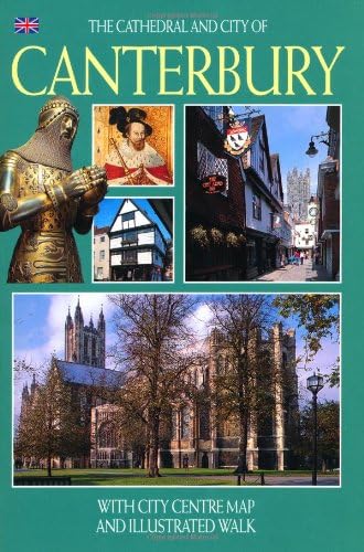 The Cathedral and City of Canterbury - English
