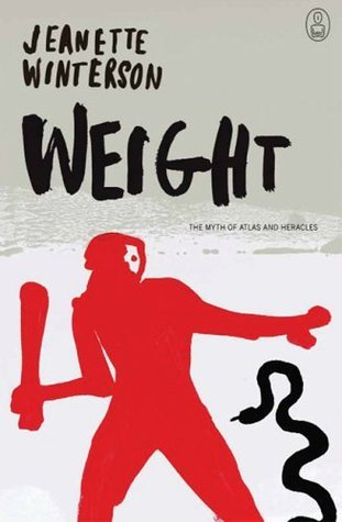 Weight: The Myth of Atlas and Heracles (Myths, The)
