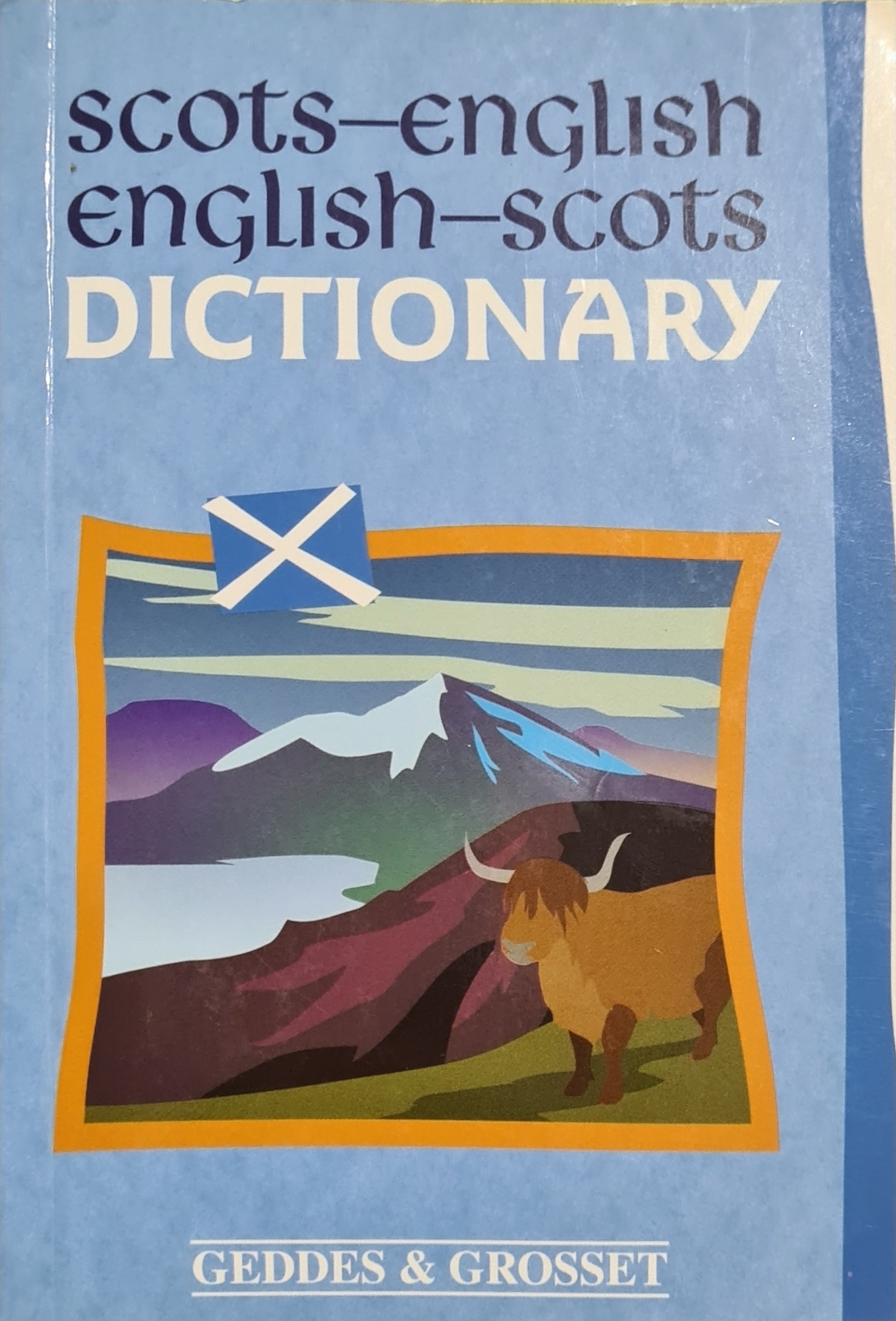 Scots-English: English-Scots Dictionary