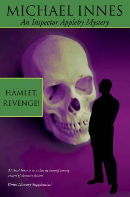 Hamlet, Revenge! (Inspector Appleby Mysteries, Band 2)
