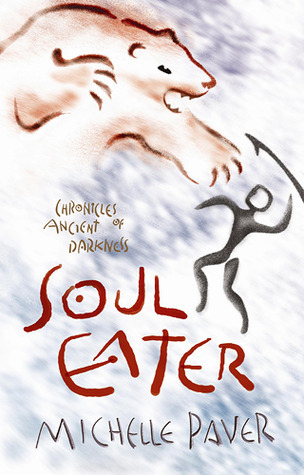 Soul Eater: Book 3 from the bestselling author of Wolf Brother (Chronicles of Ancient Darkness, Band 2)