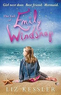 The Tail of Emily Windsnap.Emilys Geheimnis, englische Ausgabe: Book 1