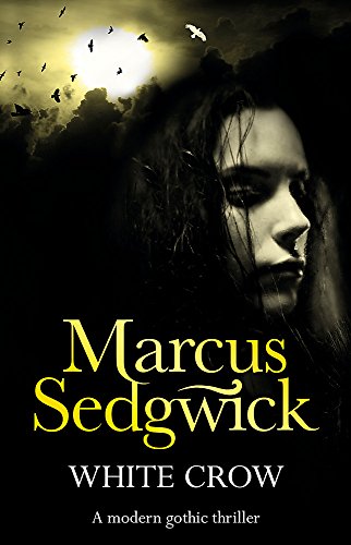White Crow: A modern gothic thriller