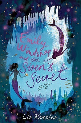Emily Windsnap and the Siren's Secret: Book 4
