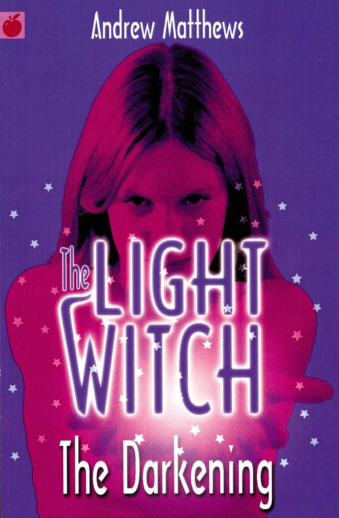 The Darkening (Light Witch, Band 1)