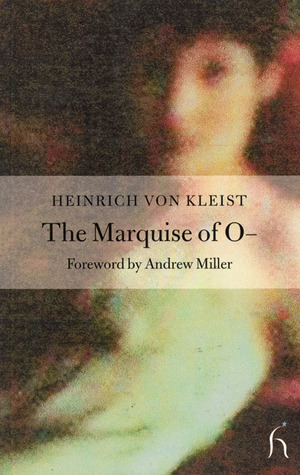 The Marquise of O (Hesperus Classics)