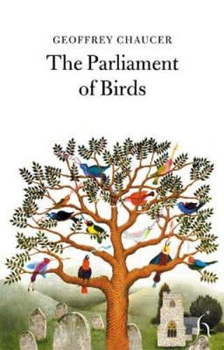 The Parliament of Birds (Hesperus Classics Poetry)